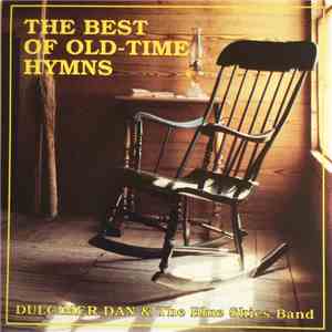 Dulcimer Dan & The Blue Skies Band - The Best Of Old-Time Hymns album