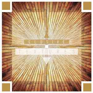 Elusive - Textures album