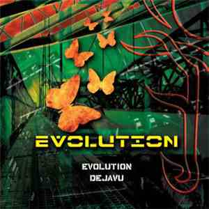 Evolution Dejavu - Evolution album