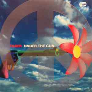 Faber  - Under The Gun album