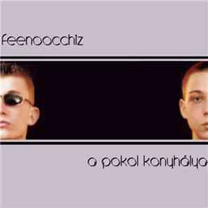 Feenoocchiz - A Pokol Konyhálya album