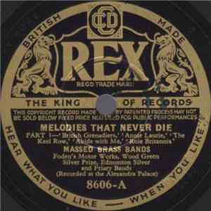 Foden's Motor Works, Wood Green Silver Prize, Edmonton Silver, Friary Bands - Melodies That Never Die album