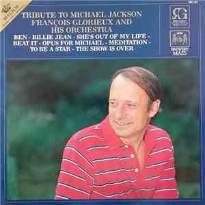 François Glorieux And His Orchestra - Tribute To Michael Jackson album