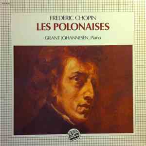 Frédéric Chopin, Grant Johannesen - Les Polonaises album