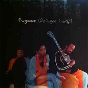 Fugees (Refugee Camp) - Don't Cry, Dry Your Eyes album