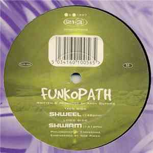 Funkopath - Skwirm / Skweel album