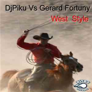 Gerard Fortuny vs Dj Piku - West Style album