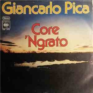 Giancarlo Pica - Core 'ngrato album