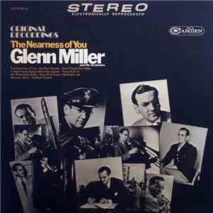 Glenn Miller And His Orchestra - The Nearness Of You album