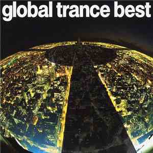 Globe - Global Trance Best album