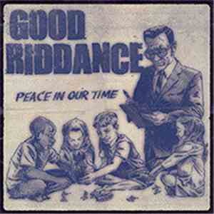 Good Riddance - Peace In Our Time album