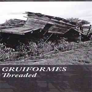 Gruiformes - Threaded album