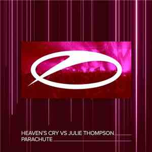 Heaven's Cry Vs. Julie Thompson - Parachute album