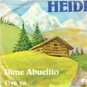 Heidi  - Dime, Abuelito / Oye Ya album