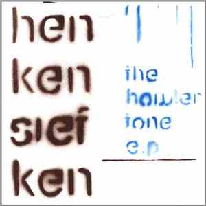Henkensiefken - The Howler Tone E.P. album