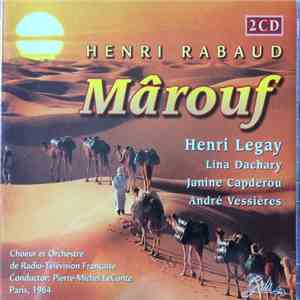 Henri Rabaud / Henri Legay, Lina Dachary, Janine Capderou, André Vessières - Marouf album