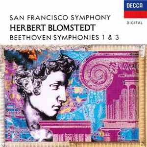 Herbert Blomstedt, The San Francisco Symphony Orchestra - Beethoven Symphonies 1 & 3 album