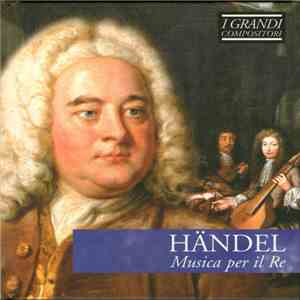 Händel - Musica Per Il Re album