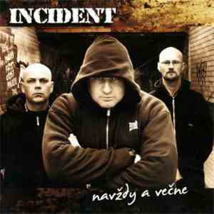 Incident - Navždy A Večne album