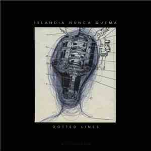 Islandia Nunca Quema - Behold the evil mind / Dottes lines album