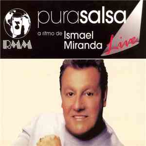 Ismael Miranda - Pura Salsa Live album
