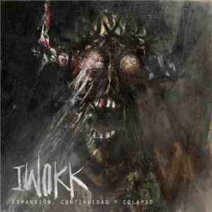 Iwokk - Expansión, Continuidad y Colapso album