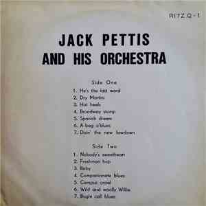Jack Pettis And His Orchestra - Jack Pettis And His Orchestra album