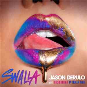 Jason Derulo F. Nicki Minaj & Ty Dolla $ign - Swalla album
