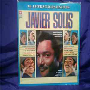 Javier Solis - 16 Auténticos Éxitos De Javier Solis album
