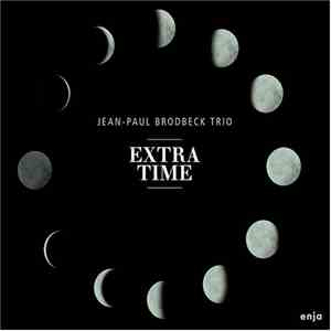 Jean-Paul Brodbeck Trio - Extra Time album