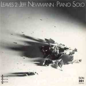 Jeff Newmann - Leaves 2 - Piano Solo album
