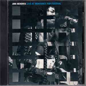 Jimi Hendrix - Live At Monterey Pop Festival album