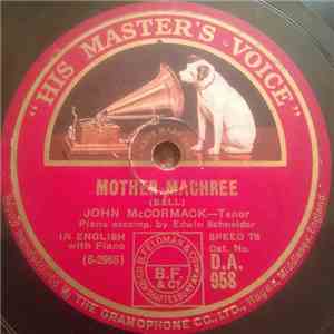 John McCormack  - Mother Machree / I Hear You Calling Me album