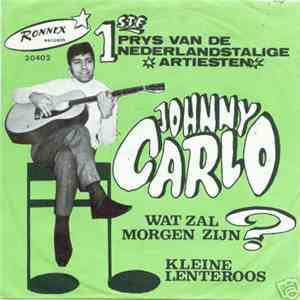 Johnny Carlo - Wat Zal Morgen Zijn? album