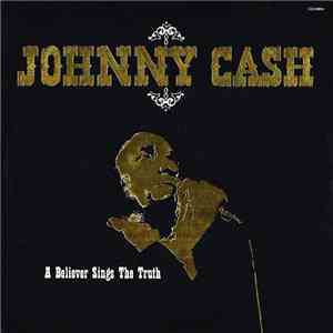 Johnny Cash - A Believer Sings The Truth album