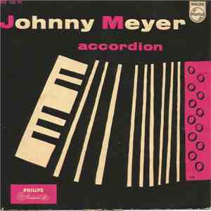 Johnny Meyer - Johnny Meyer Accordion album