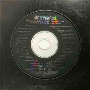 Johnny Paycheck - The Soul & The Edge The Best Of Johnny Paycheck album