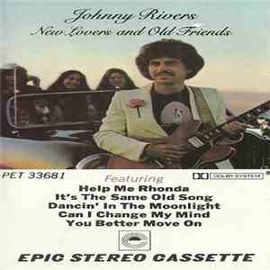Johnny Rivers - New Lovers And Old Friends album