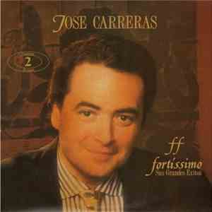 Jose Carreras - Fortíssimo album