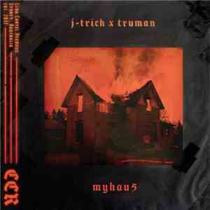 J-Trick x Truman  - Myhau5 album