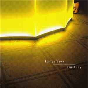 Junior Boys - Birthday album