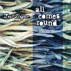 Just Jinger - All Comes Round album