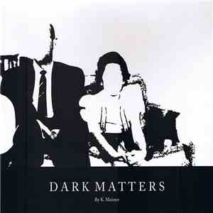 K. Meizter - Dark Matters album