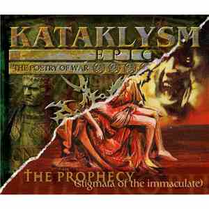 Kataklysm - The Prophecy (Stigmata Of The Immaculate) / Epic (The Poetry Of War) album