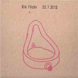Kid Flicks - 22.7.2012 album