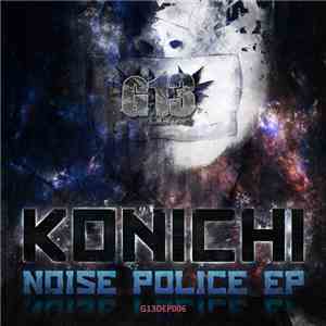 Konichi - Noise Police EP album