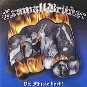 Krawallbrüder - Die Fäuste Hoch! album