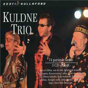 Kuldne Trio - 74 Parimat Laulu album