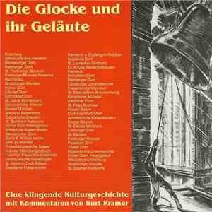 Kurt Kramer  - Die Glocke Und Ihr Geläute album
