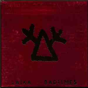 Laika - Badtimes album
